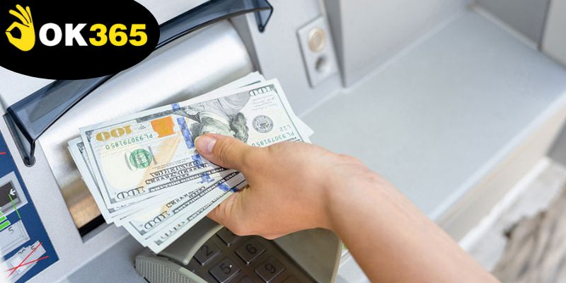 Rút Tiền Ok365 - Hướng Dẫn Chi Tiết Và Những Lưu Ý Cần Biết 1 ok365-cung-cap-nhieu-phuong-thuc-rut-tien-linh-hoat